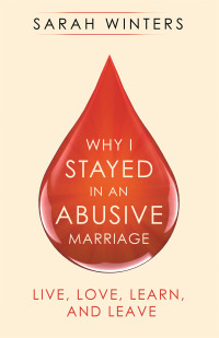 Omslagafbeelding: Why I Stayed in an Abusive Marriage 9781982254360
