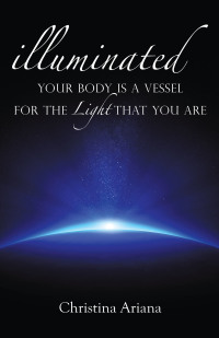 Cover image: Your Body Is a Vessel for the Light That You Are 9781982254605