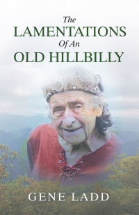 Imagen de portada: The Lamentations of an Old Hillbilly 9781982255909