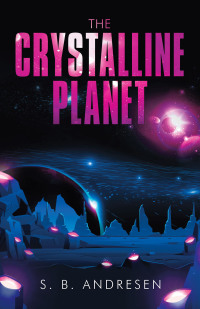 Cover image: The Crystalline Planet 9781982256708