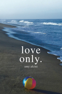 Cover image: Love Only. 9781982257330