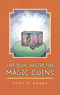 Imagen de portada: The Box with the Magic Coins 9781982257590