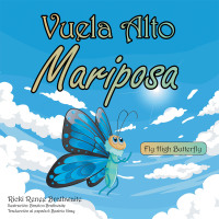 Imagen de portada: Vuela Alto Mariposa 9781982257842