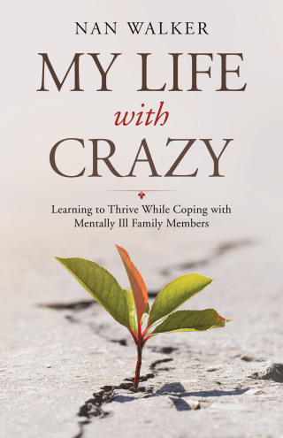 Cover image: My Life with Crazy 9781982258504