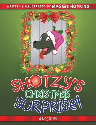 Imagen de portada: Shotzy’s Christmas Surprise! 9781982260620