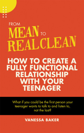 Titelbild: From Mean to Real Clean 9781982262334