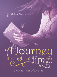 Imagen de portada: A Journey Throughout Time: a Collection of Poems 9781982262945