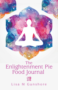 Imagen de portada: The Enlightenment Pie Food Journal 9781982263188