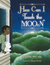 Cover image: How Can I Touch the Moon 9781982264017