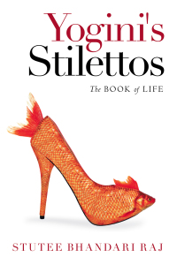 Cover image: Yogini's Stilettos 9781982264246