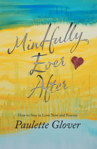 Cover image: Mindfully Ever After 9781982264420
