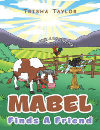 Cover image: Mabel Finds a Friend 9781982267834