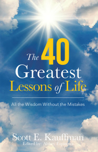 表紙画像: The 40 Greatest Lessons of Life 9781982269036
