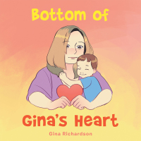 Titelbild: Bottom of Gina's Heart 9781982270131