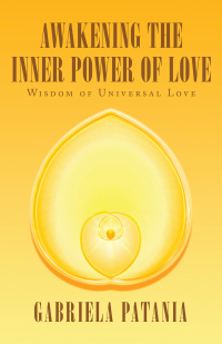 Cover image: Awakening the Inner Power of Love 9781982270193