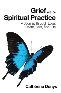 Imagen de portada: Grief as a Spiritual Practice 9781982270254