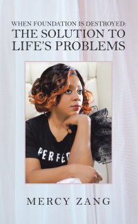 Cover image: When Foundation Is Destroyed: the Solution to Life’s Problems 9781982270346