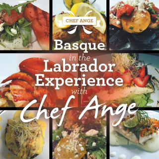 Imagen de portada: Basque in the Labrador Experience with Chef Ange 9781982270841