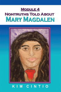 Imagen de portada: Module 4 Nontruths Told About Mary Magdalen 9781982271121