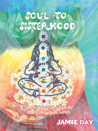 Cover image: Soul to Sisterhood 9781982272739