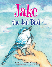 Omslagafbeelding: Jake the Jail Bird 9781982272920