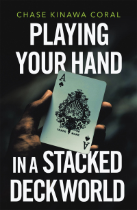 表紙画像: Playing Your Hand in a Stacked Deck World 9781982273484