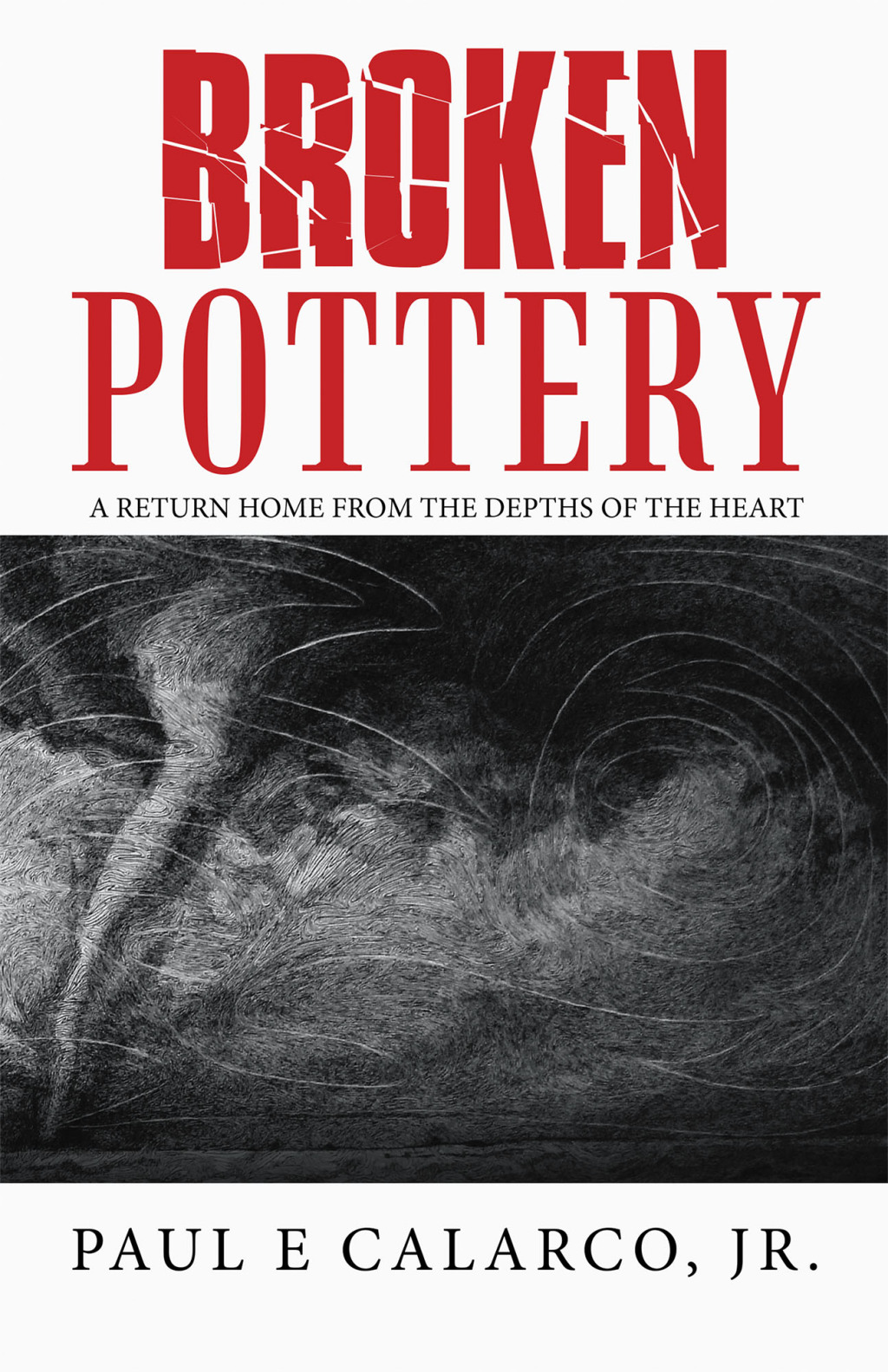 Broken Pottery A Return Home from the Depths of the Heart