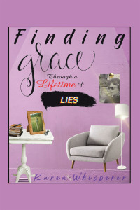 Imagen de portada: Finding Grace Through a Lifetime of Lies 9781982274306