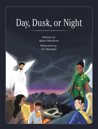 Cover image: Day, Dusk, or Night 9781982276638