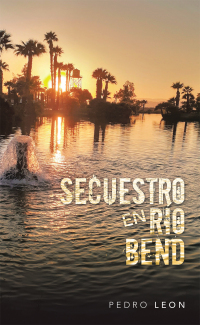 表紙画像: Secuestro En Río Bend 9781982277383