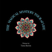 Cover image: The Magical Mystery Tour of Life 9781982278335