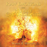 Cover image: Raw Emotions and Humble Groundedness 9781982278434