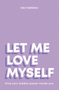 Omslagafbeelding: Let Me Love Myself 9781982278588