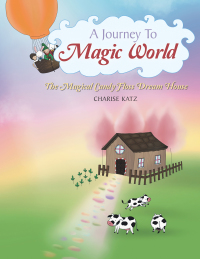 Cover image: A Journey to Magic World 9781982290504