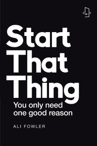 Cover image: Start That Thing; Finish That Thing 9781982291938