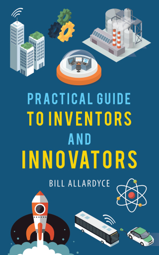 Cover image: Practical Guide to Inventors and Innovators 9781982292355