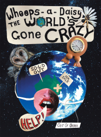 表紙画像: Whoops-A-Daisy the World’s Gone Crazy 9781982292843