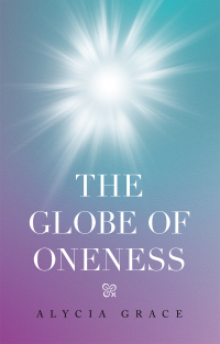 Cover image: The Globe of Oneness 9781982293116