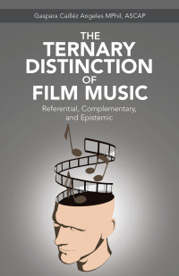 Imagen de portada: The Ternary Distinction of Film Music 9781982293260