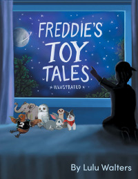 Cover image: Freddie’s Toy Tales 9781982293864