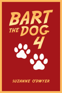 Cover image: Bart The Dog 4 9781982294144