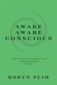 Cover image: Awake–Aware–Conscious 9781982296391