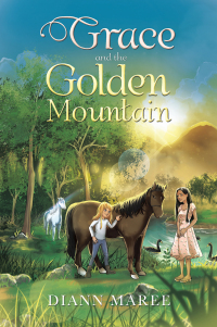 Cover image: Grace and the Golden Mountain 9781982297053