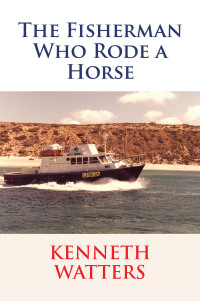 Cover image: The Fisherman Who Rode a Horse 9781982297336