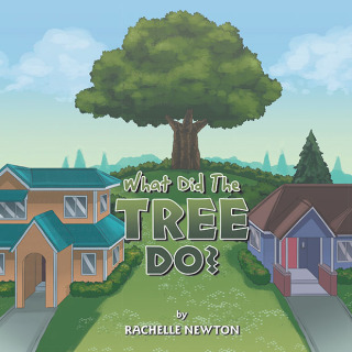 Cover image: What Did The Tree Do? 9781982297473
