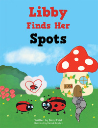 Cover image: Libby Finds Her Spots 9781982299774