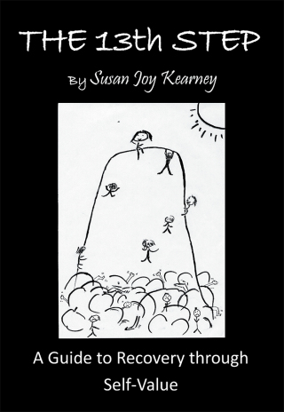 Cover image: The 13Th Step: a Guide to Recovery Through Self-Value 9781984501516