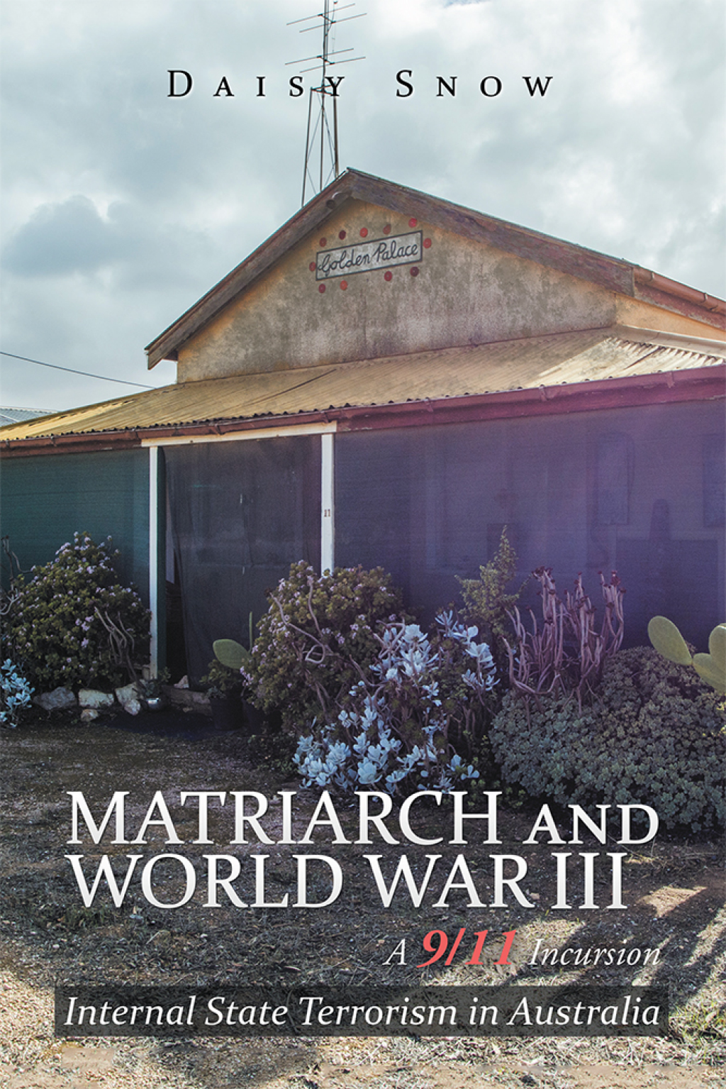 Matriarch and World War Iii Internal State Terrorism in Australia