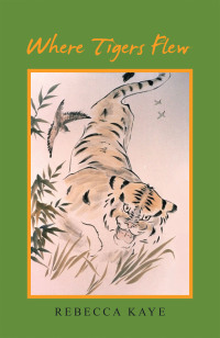Cover image: Where Tigers Flew 9781984501912