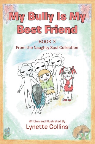 Cover image: My Bully Is My Best Friend 9781984502223